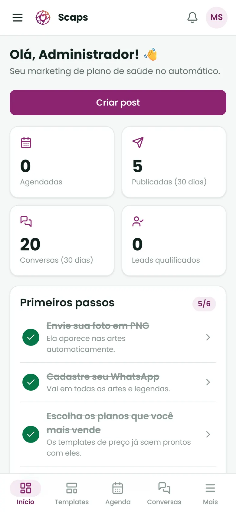 Painel inicial no celular, com publicações, conversas e os primeiros passos.